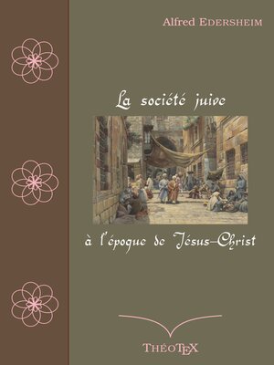 cover image of La société juive à l'époque de Jésus-Christ